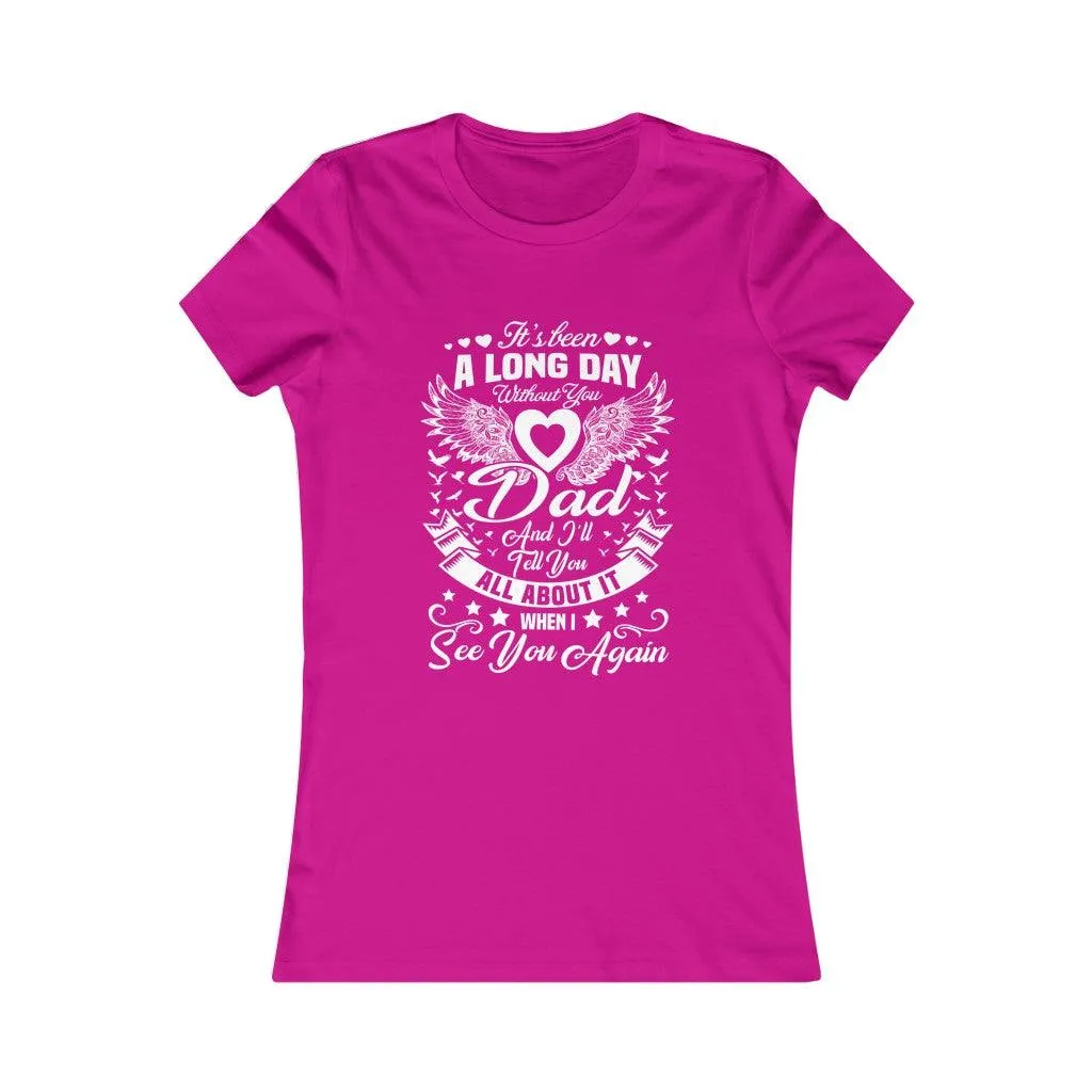 A Long Day Without You Dad Memory T-Shirt For Women