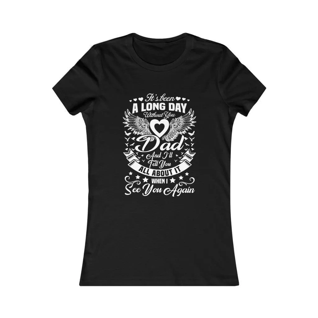 A Long Day Without You Dad Memory T-Shirt For Women