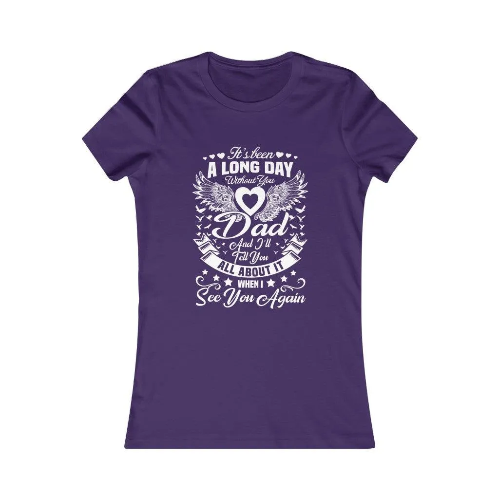 A Long Day Without You Dad Memory T-Shirt For Women