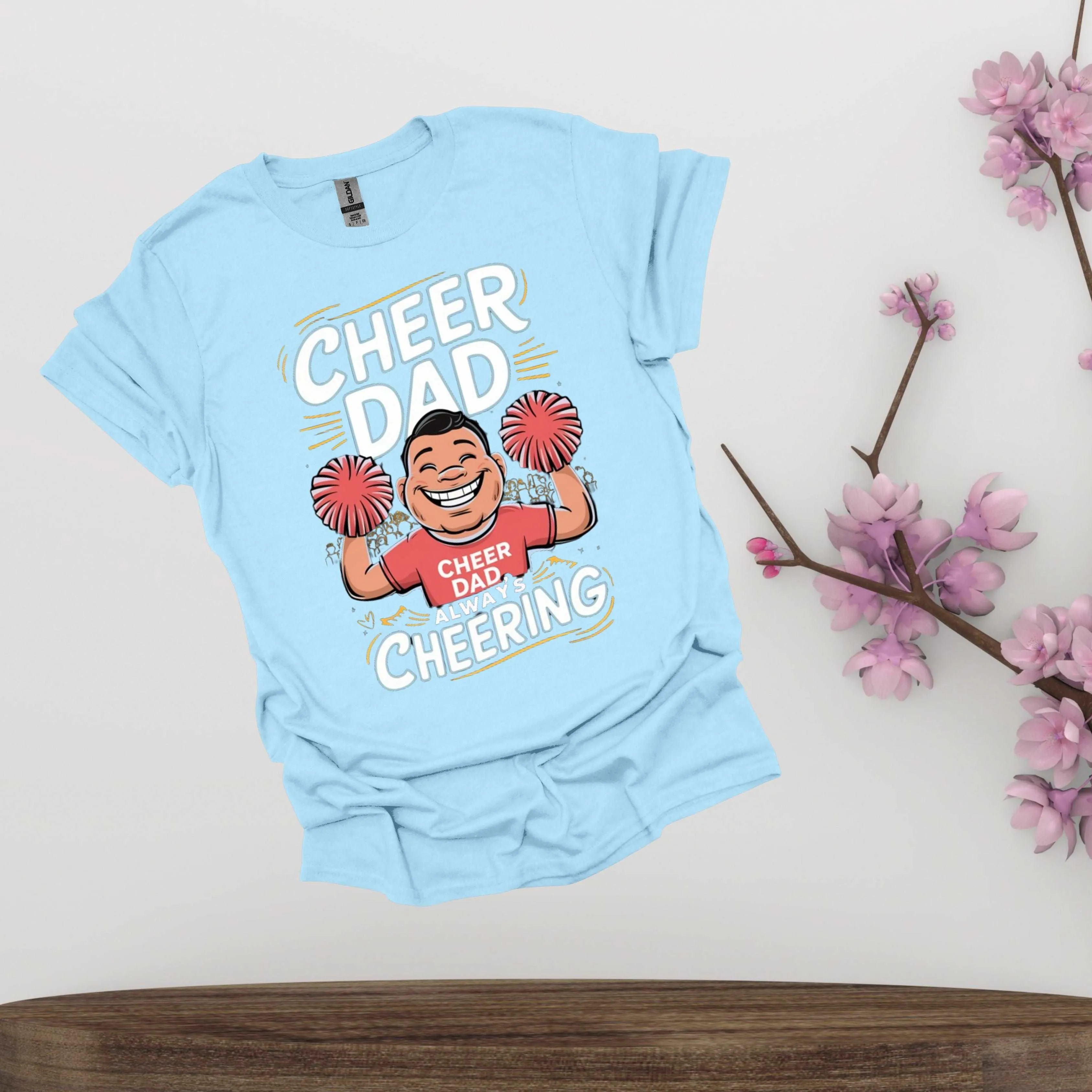 Cheer Dad Shirt - Fathers Always Cheering